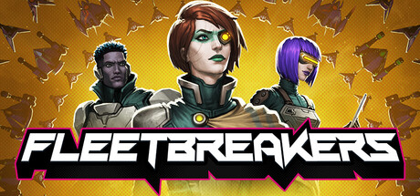 舰队破袭者/Fleetbreakers-好欧游戏仓库