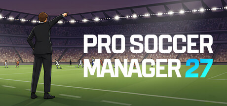职业足球经理27/Pro Soccer Manager 27-好欧游戏仓库